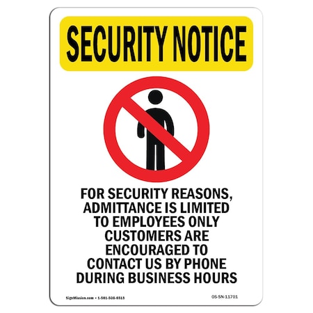 Signmission OSHA Security Sign, 18" Height, Rigid Plastic, For Security Reasons, Portrait OS-SN-P-1218-V-11701